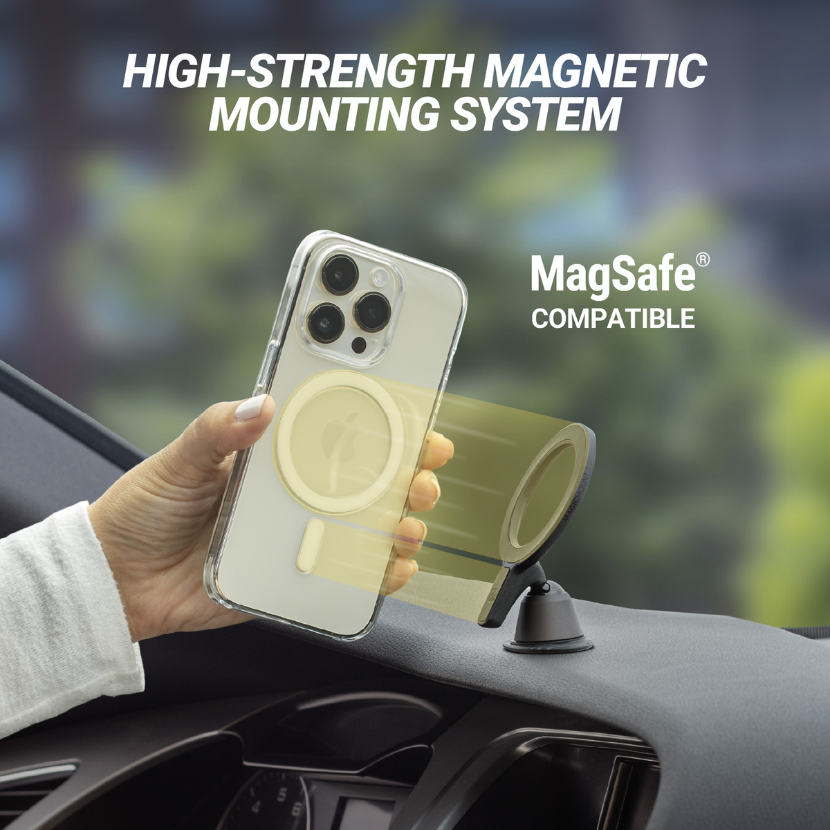 High-strength magnetic mounting system. MagSafe compatible