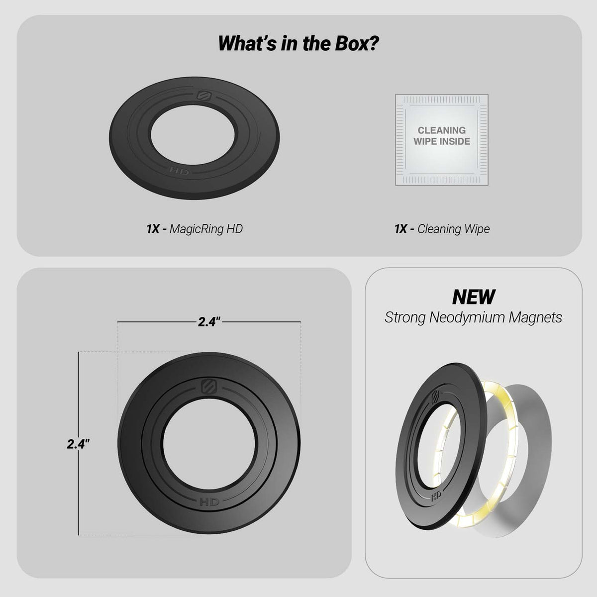 What's in the box? 1 MagicRing, 1 Cleaning Wipe. Measures 2.4" diam. New Strong Neodymium Magnets.