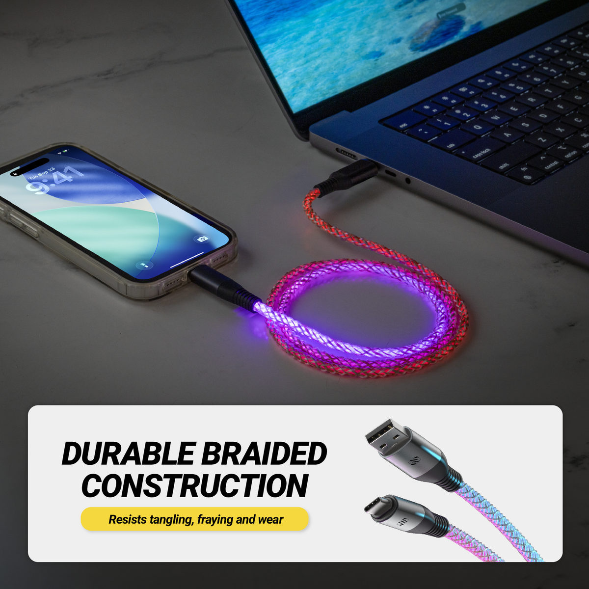 Durable braided construction. Resists tangling, fraying and wear