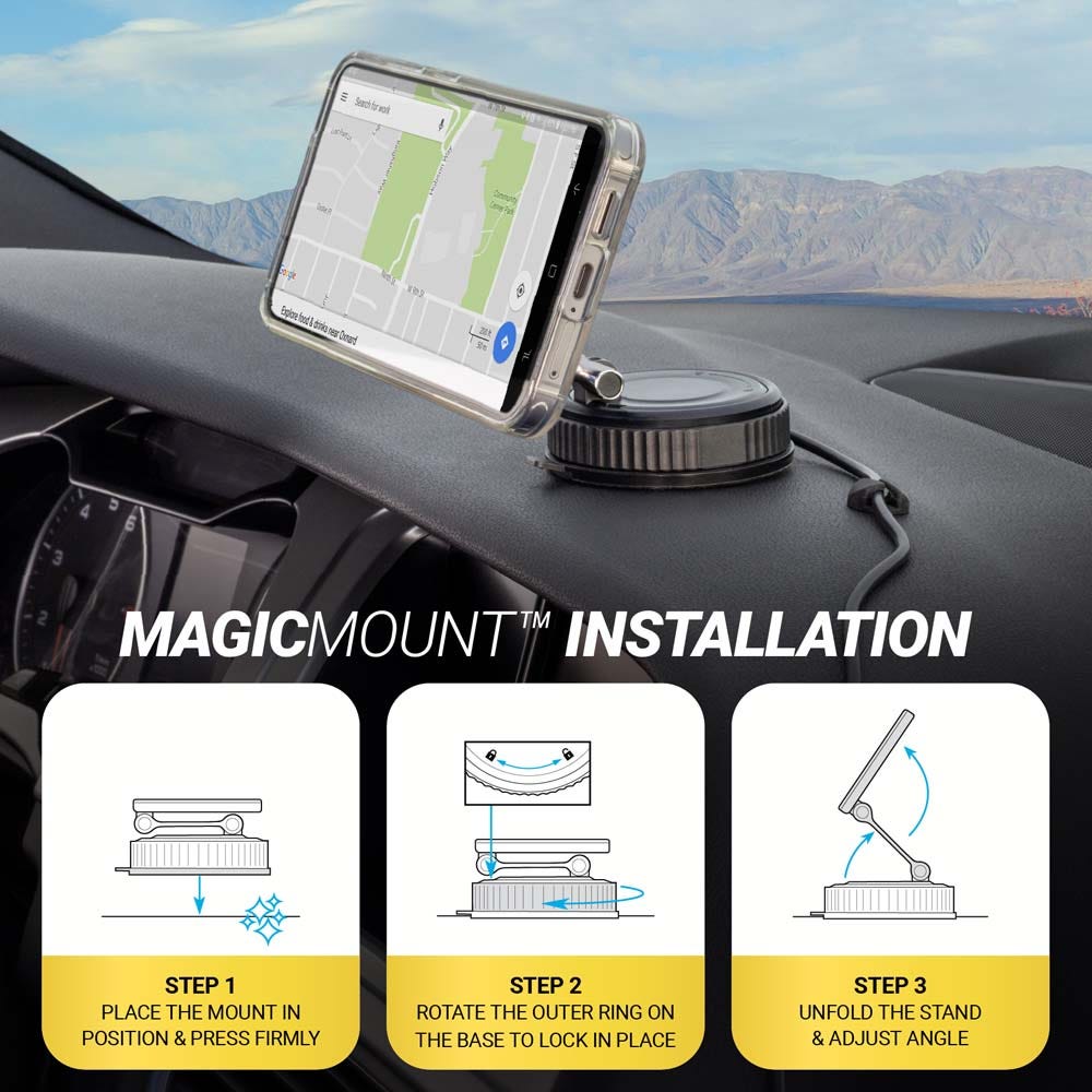 MagicMount™ installation. Step 1: Place the mount in position & press firmly. Step 2: Rotate the outer ring on the base to lock in place. Step 3: Unfold the stand & adjust angle