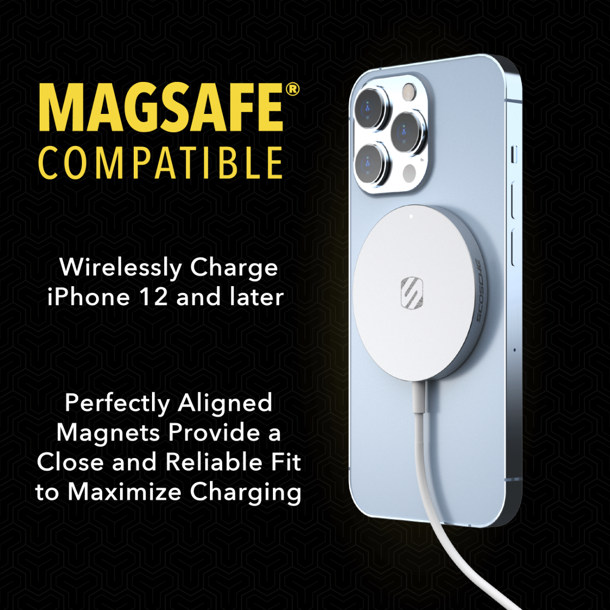 MagSafe® compatible. Wirelessly charge iPhone 12 and later. Perfectly aligned magnets provide a close and reliable fit to maximize charging.
