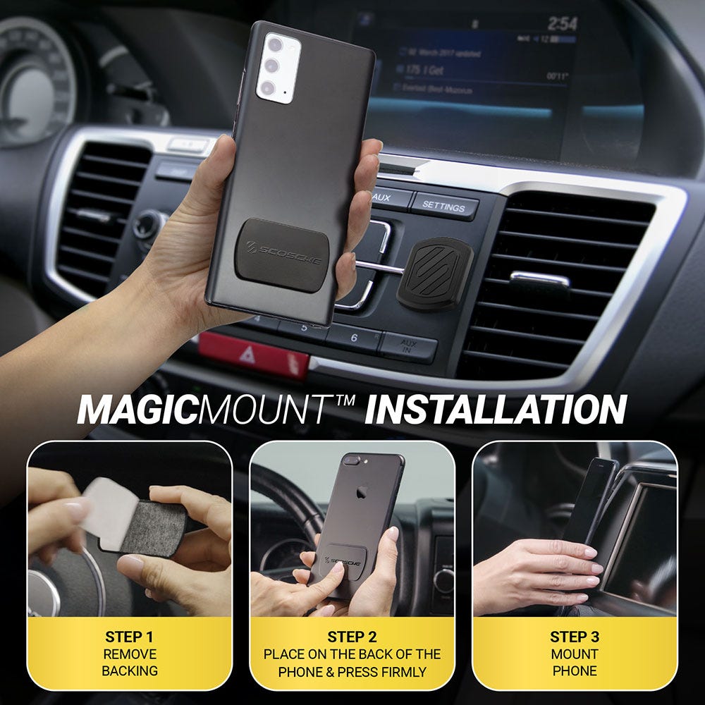 MagicMount installation: Step 1 remove backing Step 2 Place on the back of the phone and press firmly Step 3 mount phone
