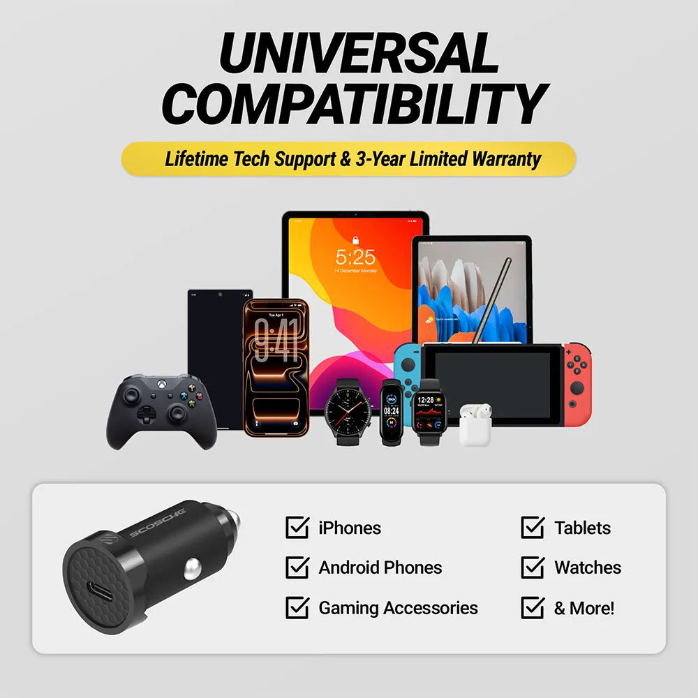 UNIVERSAL COMPATIBILITY. Lifetime Tech Support & 3-Year Limited Warranty. iPhones Android Phones Gaming Accessories Tablets Watches & More!