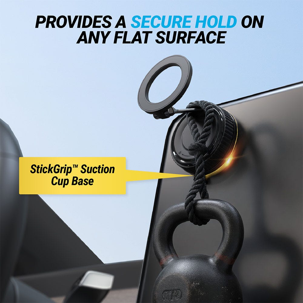 Provides a secure hold on any flat surface. StickGrip™ Suction Cup Base