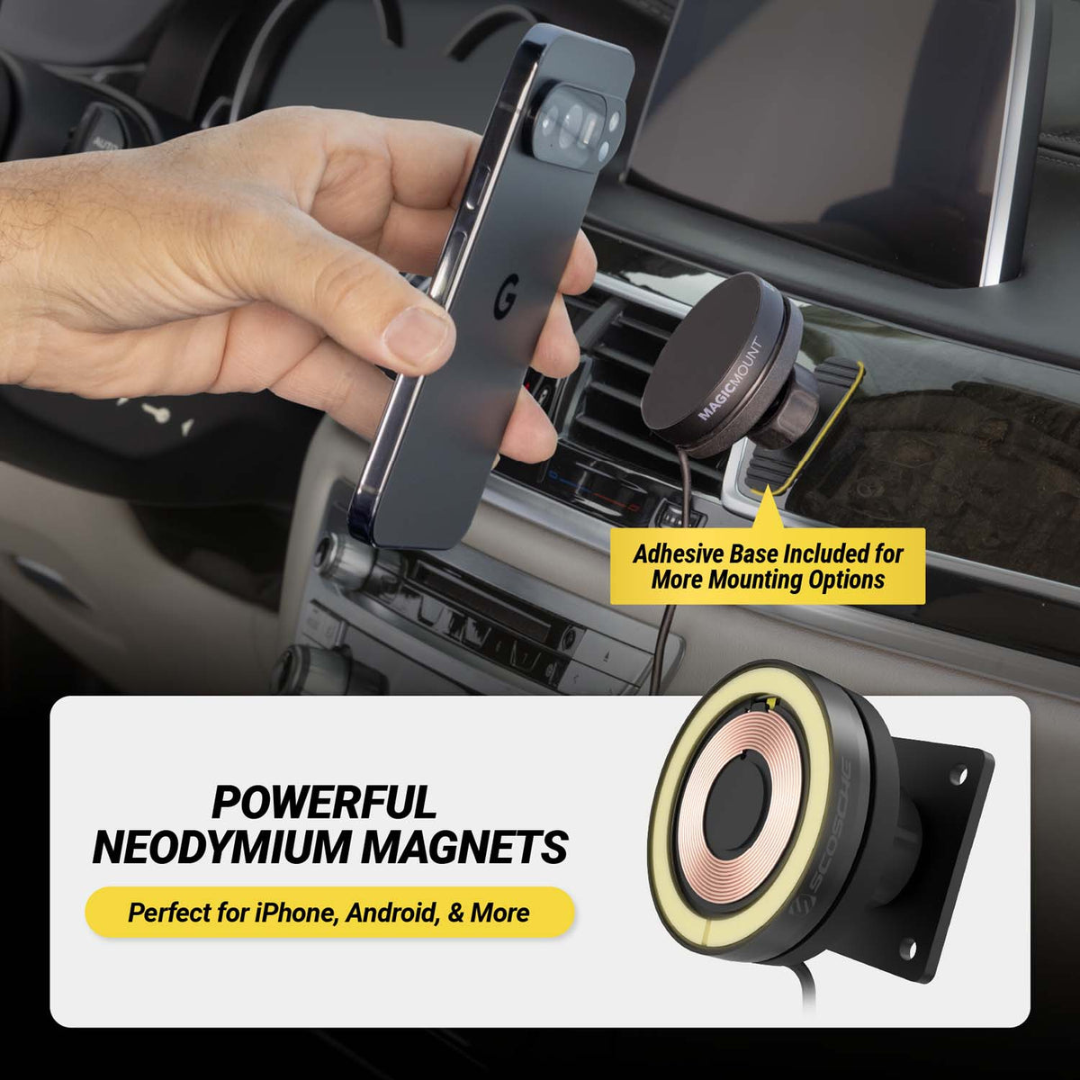 Adhesive base included for more mounting options. Powerful Neodymium magnets, Perfect for iPhone, Android and more.