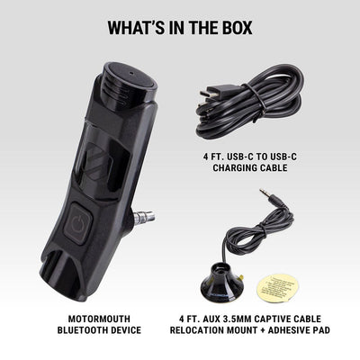 What's in the box. 4 ft USB-C to USB-C charging cable  motormouth bluetooth device  4 ft. AUX 3.5mm captive cable relocation mount and adhesive pad