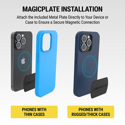 MagicPlate Installation - Attach the included metal plate directly to your device or case to ensure a secure magnets connection. Phones with thin cases vs. Phones with rugged thick cases.