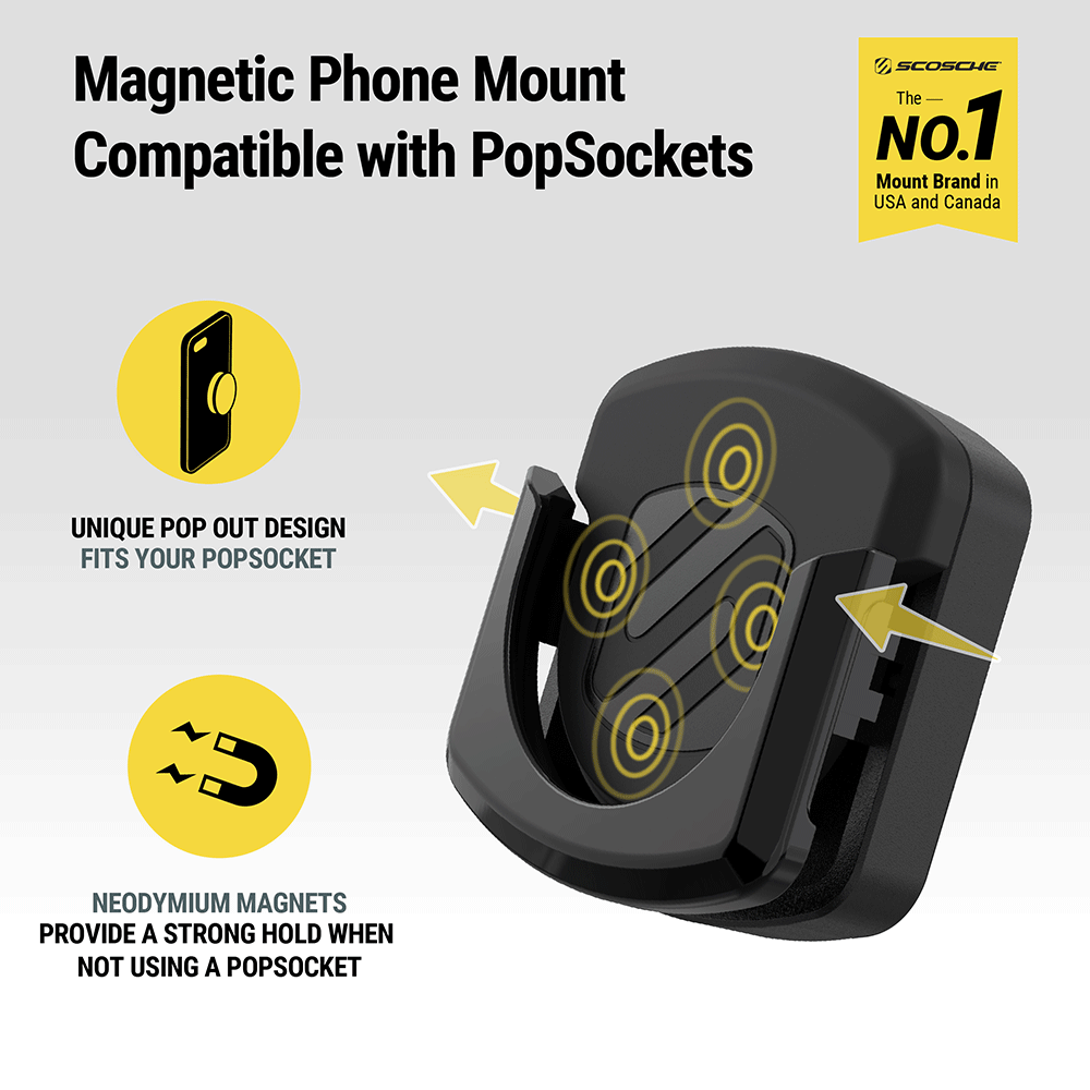 Magnetic Phone Mount Compatible with PopSockets. Unique pop out design fits your PopSocket. Neodymium magnets provide a strong hold when not using a popsocket. Scosche is the number 1 mount brand in USA and Canada.