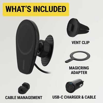 What's included - Mount  vent clip  MagicRing adapter  cable management clip  USB-C charger and cable.