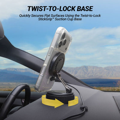 Twist-to-lock base. Quickly secures flat surfaces using the twist-to-lock StickGrip suction cup base.