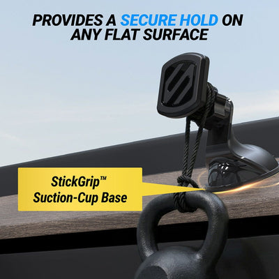Provides a secure hold on any flat surface. StickGrip suction cup base.