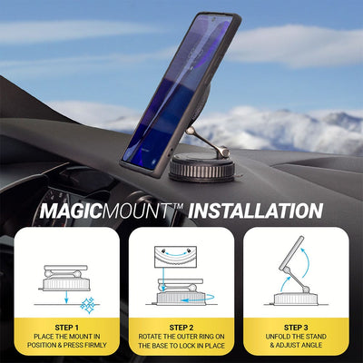 MagicMount Installation. Step 1 Place the mount in position & press firmly. Step 2 Rotate the outer ring on the base to lock in place. Step 3 Unfold the stand & adjust angle